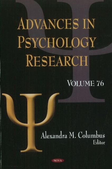 Advances in Psychology Research: Volume 76