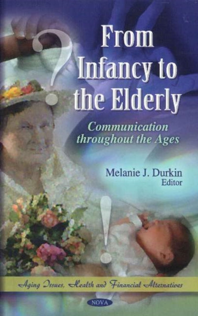 From Infancy to the Elderly: Communication