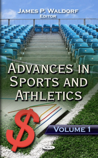 Advances in Sports & Athletics: Volume 1