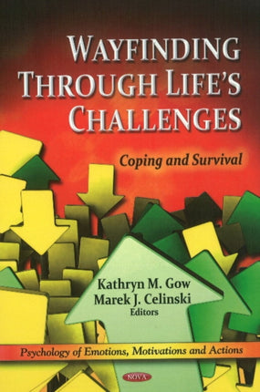 Wayfinding through Life's Challenges: Coping & Survival