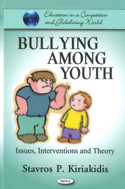 Bullying Among Youth: Issues, Interventions &