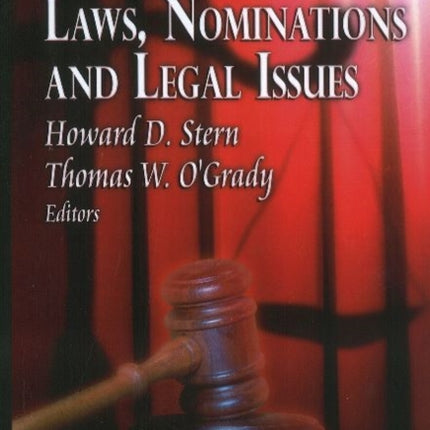 Laws, Nominations & Legal Issues