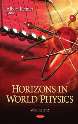 Horizons in World Physics: Volume 272