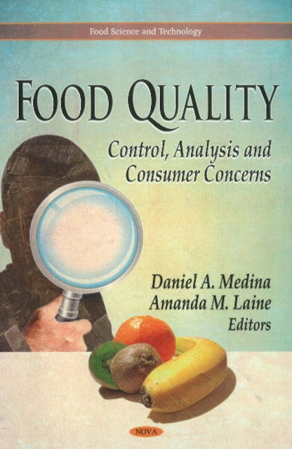 Food Quality: Control, Analysis & Consumer