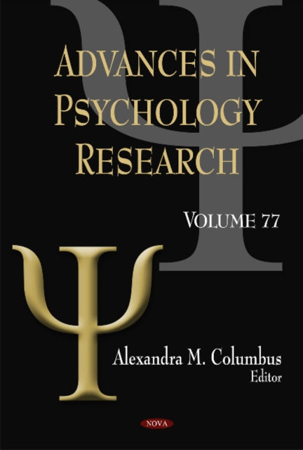 Advances in Psychology Research: Volume 77