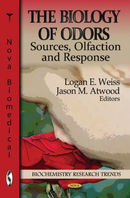 Biology of Odors: Sources, Olfaction & Response