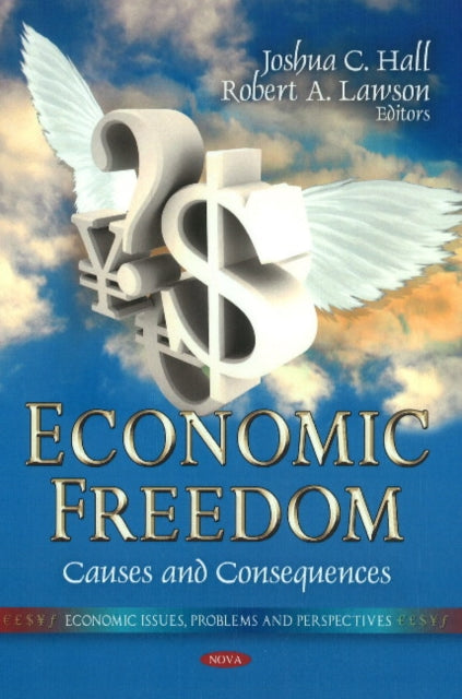 Economic Freedom: Causes & Consequences