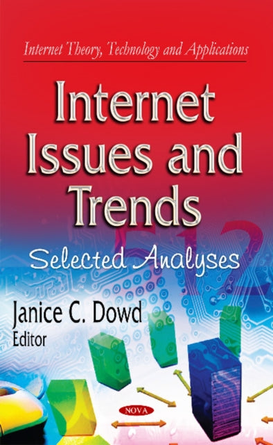 Internet Issues & Trends: Selected Analyses