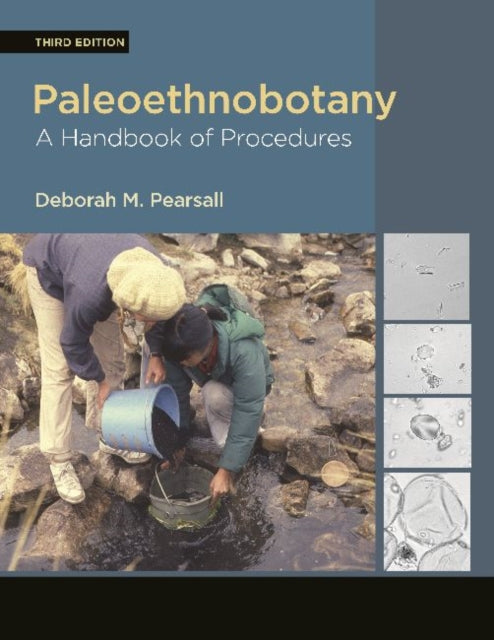 Paleoethnobotany: A Handbook of Procedures