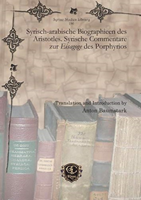 Syrisch-arabische Biographieen des Aristotles.