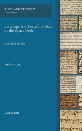 Language and Textual History of the Syriac Bible: Collected Studies