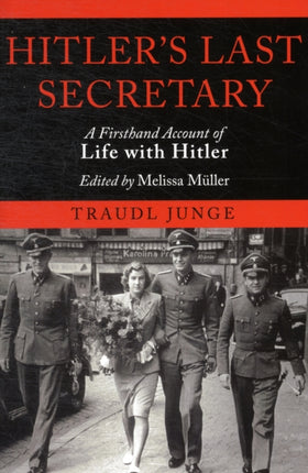 Hitlers Last Secretary