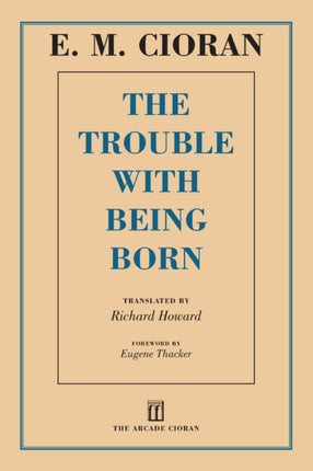 The Trouble with Being Born