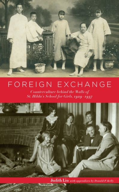 Foreign Exchange: Counterculture behind the Walls of St. Hilda's School for Girls, 1929–1937