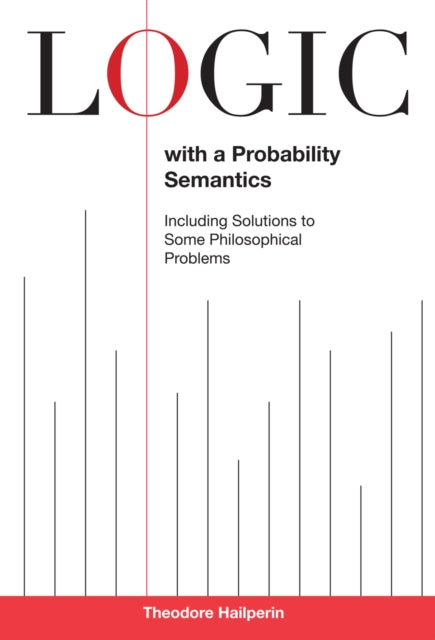 Logic with a Probability Semantics