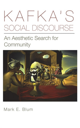 Kafka's Social Discourse: An Aesthetic Search for