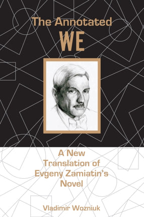 The Annotated We: A New Translation of Evgeny