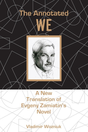 The Annotated We: A New Translation of Evgeny