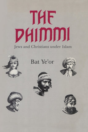 The Dhimmi: Jews & Christians Under Islam