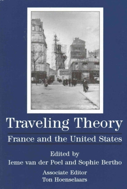 Traveling Theory: France and the United States