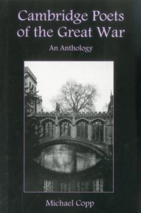 Cambridge Poets of the Great War: An Anthology