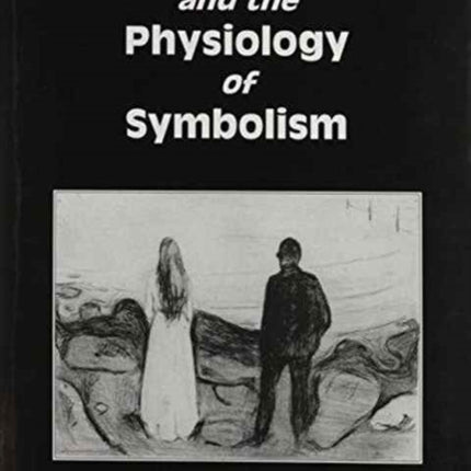 Edvard Munch and the Physiology of Symbolism