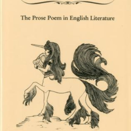 Such Rare Citings: The Prose Poem in English Literature