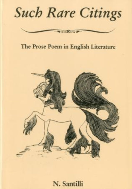 Such Rare Citings: The Prose Poem in English Literature