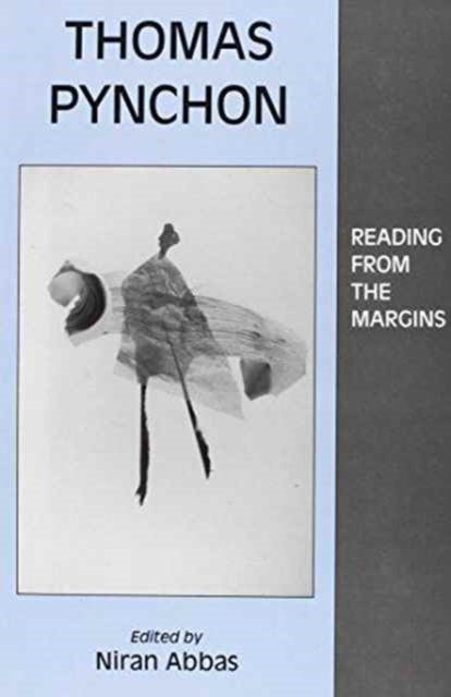 Thomas Pynchon: Reading from the Margins