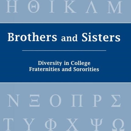 Brothers and Sisters: Diversity in College