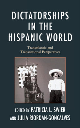 Dictatorships in the Hispanic World: