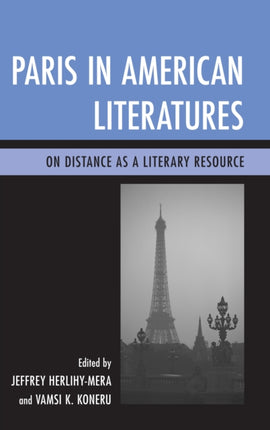 Paris in American Literatures: On Distance as a