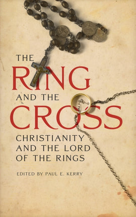 The Ring and the Cross: Christianity and the Lord