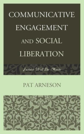 Communicative Engagement and Social Liberation: