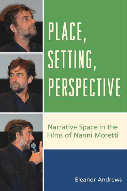 Place, Setting, Perspective: Narrative Space in