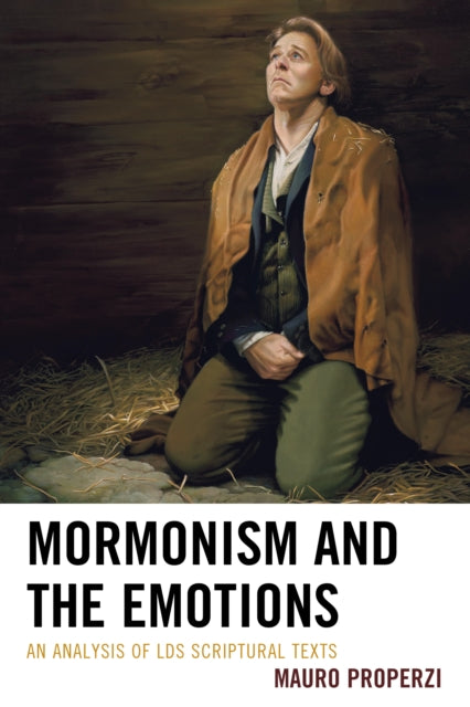 Mormonism and the Emotions: An Analysis of LDS