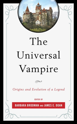 The Universal Vampire: Origins and Evolution of a