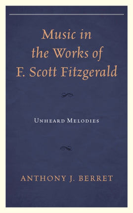 Music in the Works of F. Scott Fitzgerald: