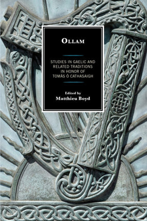 Ollam: Studies in Gaelic and Related Traditions