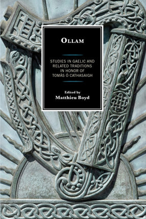 Ollam: Studies in Gaelic and Related Traditions