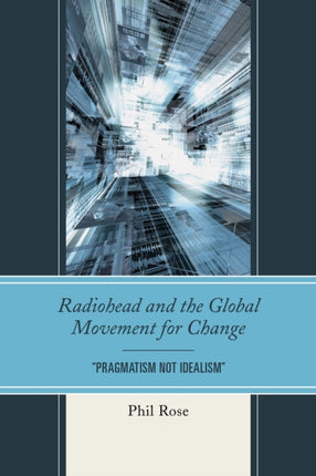 Radiohead and the Global Movement for Change: