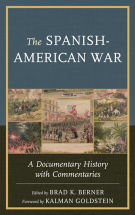 The Spanish-American War: A Documentary History