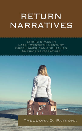 Return Narratives: Ethnic Space in