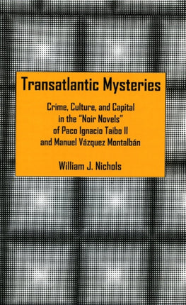 Transatlantic Mysteries: Crime, Culture, and
