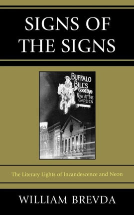 Signs of the Signs: The Literary Lights of
