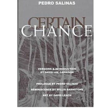 Certain Chance: Poems of Pedro Salinas