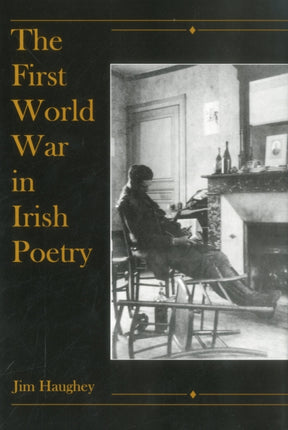 The First World War in Irish Poetry