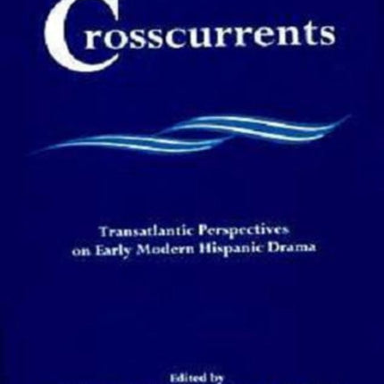 Crosscurrents: Transatlantic Perspectives on