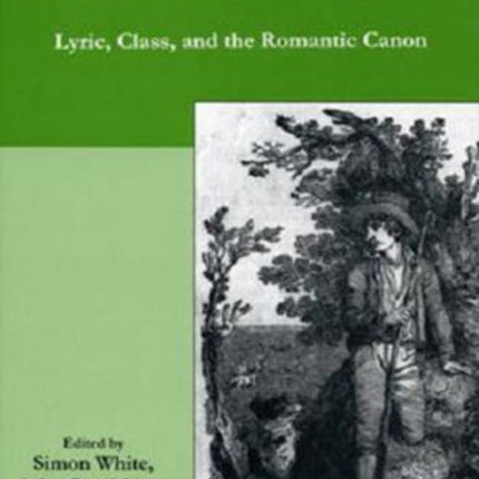 Robert Bloomfield: Lyric, Class, and the Romantic Canon