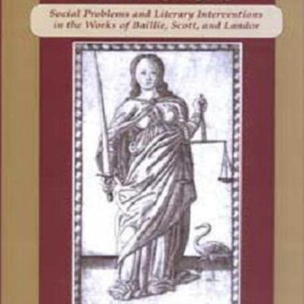 Symbolic Interactions: Social Problems and Literary Interventions in the Works of Baillie, Scott, and Landor